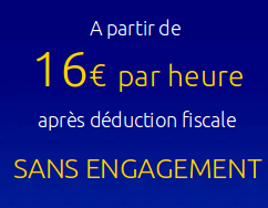 À partir de 16€ l'heure après déduction fiscale - SANS ENGAGEMENT